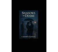 Shadows of Desire