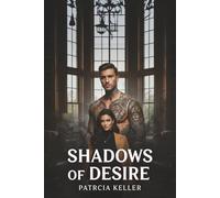 Shadows of Desire
