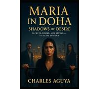Shadows of Desire: Secrets, Desire, and Betrayal in a City of Gold