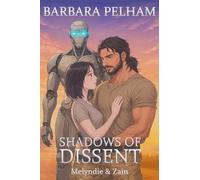 Shadows of Dissent: Melyndie & Zain: 3