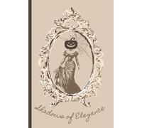 Shadows of Elegance Notebook: A Vintage-Inspired Journal for Daily Musings