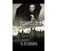 Shadows of Ellery House