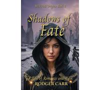 Shadows of Fate: A Tale of Romance and Ruin