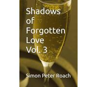Shadows of Forgotten Love