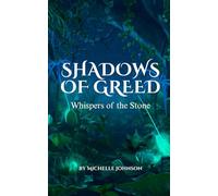 Shadows of Greed: Whispers of the Stone