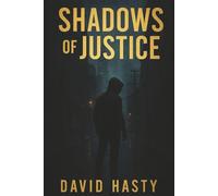 Shadows Of Justice
