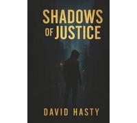 Shadows Of Justice
