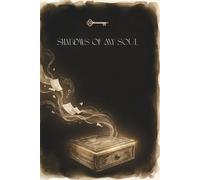 Shadows of My Soul: A Blank Notebook for Hidden Thoughts and Reflections