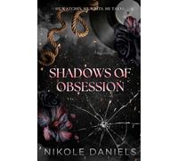 Shadows of Obsession: A Dark Stalker College Romance