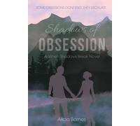Shadows of Obsession: (When Shadows Break Book 1)