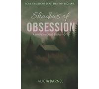 Shadows of Obsession: (When Shadows Break Book 1)