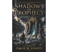 Shadows of Prophecy: Honor Died Long Ago. Something Is Bringing It Back.