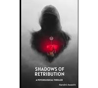 Shadows of Retribution: A Psychological Thriller
