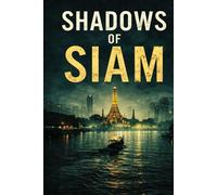 Shadows of Siam