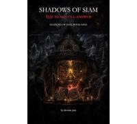 Shadows of Siam: The Dead Still Answer