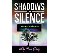 Shadows of Silence: Truth of Avoidance
