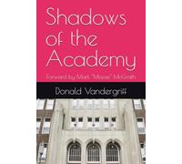 Shadows of the Academy: Forward by Mark "Moose" McGrath
