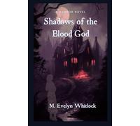 Shadows of the Blood God