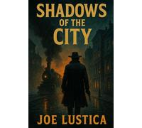 Shadows of the City