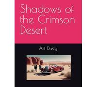 Shadows of the Crimson Desert
