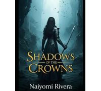 Shadows Of The Crown