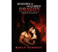 Shadows of the Cursed Dragon: A Fated Mates Dragon Shifter Romance