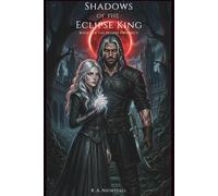 Shadows of the Eclipse King