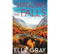 Elle Gray Shadows of the Falls (Tascabile) Sweetwater Falls Mystery