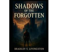 "Shadows of the Forgotten"