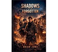 Shadows Of The Forgotten