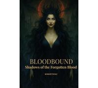 Shadows of the Forgotten Blood