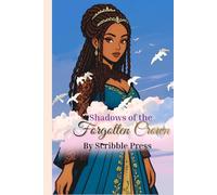Shadows of the Forgotten Crown: The Night Princess