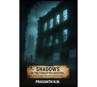 Shadows of the Forgotten Hospital: Medicine Wasn’t the Only Experiment Here