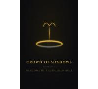 Shadows of the Golden Bull