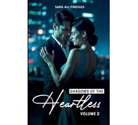 Shadows of The Heartless! (Vol 2)