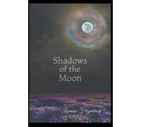 Shadows of the Moon