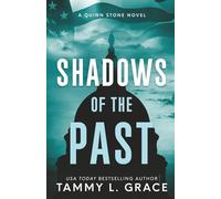 Shadows of the Past: A Quinn Stone Novel