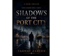 Shadows of the Port City