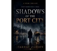 Shadows of the Port City