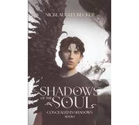 SHADOWS OF THE SOUL: CONCEALED IN SHADOW