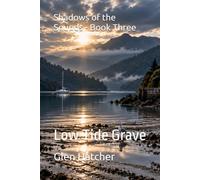 Shadows of the Sounds - Book Three: Low Tide Grave: 3