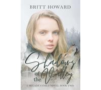 Shadows of the Valley: A McCade Family Novel: Book Two: 2