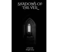 Shadows of the veil