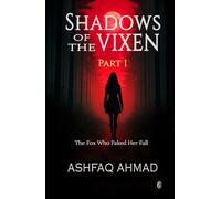 Shadows of the Vixen- Part One