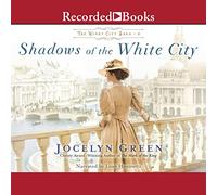 Shadows of the White City (The Windy City Saga)