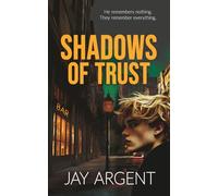 Shadows of Trust