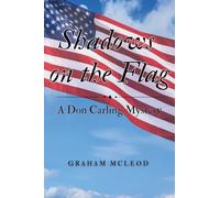 Shadows on the Flag: A Don Carling Mystery