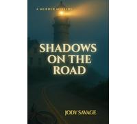 Shadows on the Road