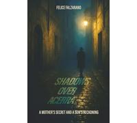 Shadows over Acerra: A Mother’s Secret and a Son’s Reckoning