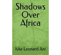 Shadows Over Africa